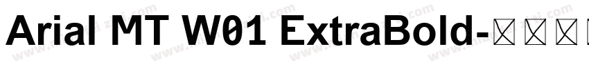 Arial MT W01 ExtraBold字体转换